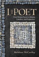 I, the Poet di Kathleen McCarthy edito da Cornell University Press