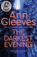 The Darkest Evening di Ann Cleeves edito da Pan Macmillan