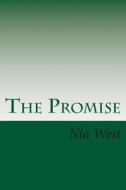 The Promise di Nia West edito da Createspace