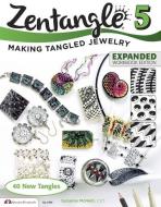 Zentangle 5, Expanded Workbook Edition di CZT Suzanne McNeill edito da Design Originals