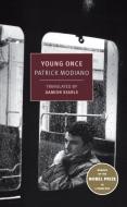Young Once di Patrick Modiano edito da NEW YORK REVIEW OF BOOKS