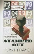 Stamped Out di Terri Thayer edito da Wheeler Publishing