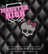Monster High di Lisi Harrison edito da Audiogo