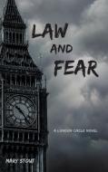 Law and Fear di Mary Stout edito da Page Publishing, Inc.