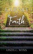 JOURNEY of FAITH: PRAYERS of THANKS di Linda C. Wynn edito da XULON PR