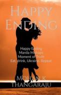 HAPPY ENDING di MOHAN edito da LIGHTNING SOURCE UK LTD