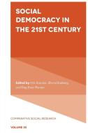 Social Democracy In The 21st Century edito da Emerald Publishing Limited