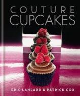 Couture Cupcakes di Eric Lanlard, Patrick Cox edito da Mitchell Beazley
