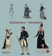 Costumes/Kostume/Koctiombi [With CDROM] di Clara Schmidt edito da L'Aventurine