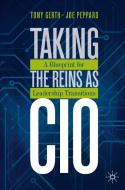 Taking the Reins as CIO di Joe Peppard, Tony Gerth edito da Springer International Publishing