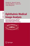 Ophthalmic Medical Image Analysis edito da Springer International Publishing