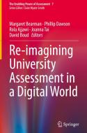 Re-imagining University Assessment in a Digital World edito da Springer International Publishing