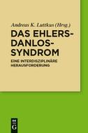 Das Ehlers-danlos-syndrom edito da De Gruyter