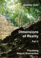 Dimensions of Reality - Part 2 di Günther Gold edito da tredition