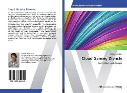 Cloud Gaming Dienste di Patrick Horlebein edito da AV Akademikerverlag