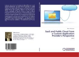 SaaS and Public Cloud from a Custom Application Provider's Perspective di Mikko Kosonen edito da LAP LAMBERT Academic Publishing
