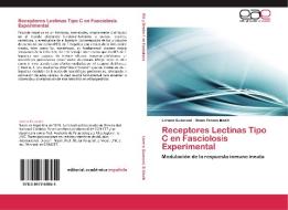 Receptores Lectinas Tipo C en Fasciolosis Experimental di Lorena Guasconi, Diana Teresa Masih edito da EAE