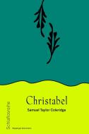 Christabel di Samuel Taylor Coleridge edito da Ripperger & Kremers