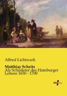 Matthias Scheits di Alfred Lichtwark edito da Vero Verlag