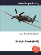 Straight Flush (b-29) edito da Book On Demand Ltd.