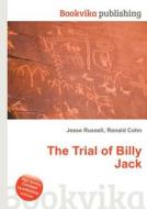 The Trial Of Billy Jack edito da Book On Demand Ltd.