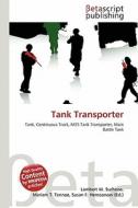 Tank Transporter edito da Betascript Publishing