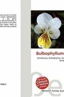 Bulbophyllum Flavicolor edito da Betascript Publishing