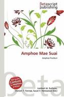 Amphoe Mae Suai edito da Betascript Publishing