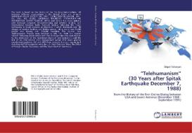 "Telehumanism" (30 Years after Spitak Earthquake December 7, 1988) di Grigori Vahanyan edito da LAP Lambert Academic Publishing