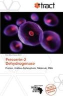 Precorrin-2 Dehydrogenase edito da Tract