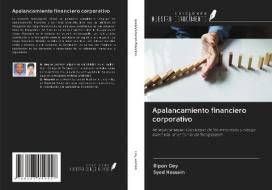 Apalancamiento financiero corporativo di Ripon Dey, Syed Hossain edito da Ediciones Nuestro Conocimiento