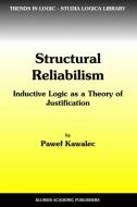 Structural Reliabilism di P. Kawalec edito da Springer Netherlands