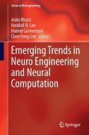 Emerging Trends in Neuro Engineering and Neural Computation edito da Springer Singapore