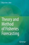 Theory and Method of Fisheries Forecasting edito da SPRINGER NATURE
