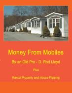 Money From Mobiles di D. Rod Lloyd edito da D. Rod Lloyd