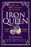 Iron Queen di Joanna Courtney edito da Little, Brown Book Group