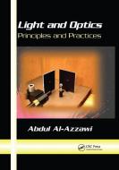 Light And Optics di Abdul Al-Azzawi edito da Taylor & Francis Ltd