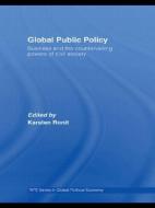Global Public Policy di Karsten Ronit edito da Taylor & Francis Ltd