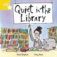 Rigby Star Independent Yellow Reader 16 Quiet In The Library edito da Pearson Education Limited