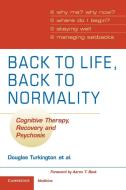 Back to Life, Back to Normality di Douglas Turkington, David Kingdon, Shanaya Rathod edito da Cambridge University Press