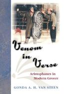Venom in Verse di Gonda A. H. van Steen edito da Princeton University Press