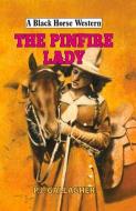 The Pinfire Lady di P J Gallagher edito da The Crowood Press Ltd