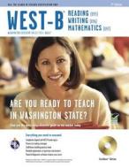 West-B, TestWare Edition [With CDROM] di The Editors of Rea edito da RES & EDUCATION ASSN
