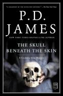 The Skull Beneath the Skin di P. D. James edito da SCRIBNER BOOKS CO