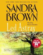 Led Astray di Sandra Brown edito da Simon & Schuster Audio