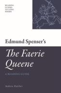 Edmund Spenser's "The Faerie Queene" di Andrew Zurcher edito da Edinburgh University Press