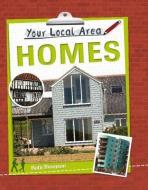 Your Local Area: Homes di Ruth Thomson edito da Hachette Children's Group
