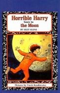 Horrible Harry Goes to the Moon di Suzy Kline edito da Perfection Learning