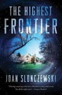 The Highest Frontier di Joan Slonczewski edito da Tor Books