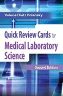 Quick Review Cards For Medical Laboratory Science di Valerie Dietz Polansky edito da F.a. Davis Company